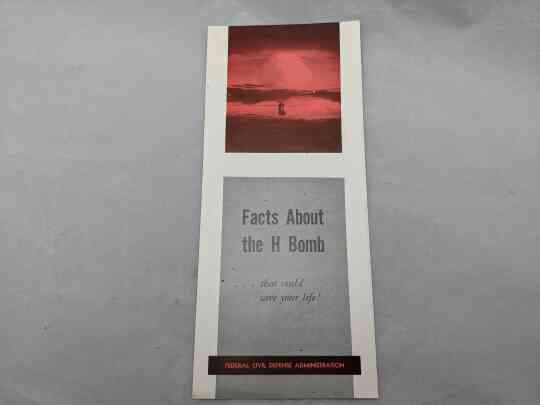 item thumbnail for Facts About the H Bomb