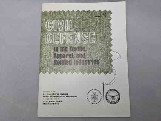 item thumbnail for Civil Defense in the Textile Apparel and related Industries
