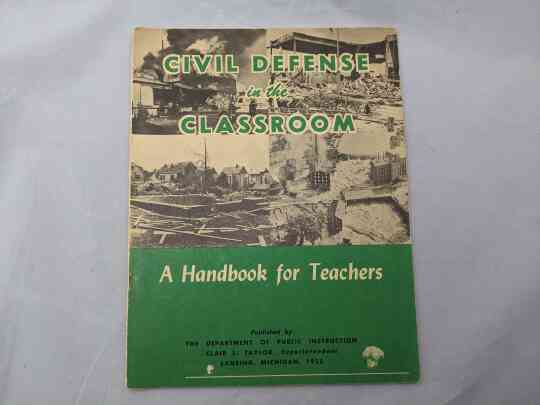 item thumbnail for Civil Defense in the Classroom - A Handbook for Teachers