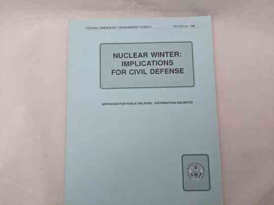 item thumbnail for Nuclear Winter: Implications for Civilian Defense