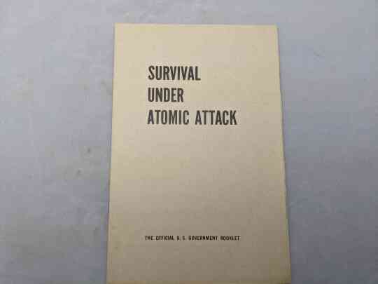 item thumbnail for Survival Under Atomic Attack (Plain)