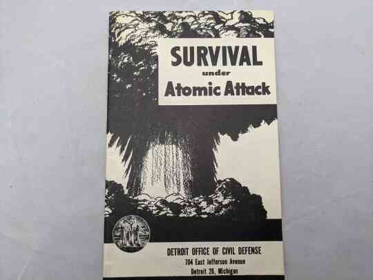 item thumbnail for Survival Under Atomic Attack  (Michigan)