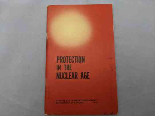 item thumbnail for Protection in the Nuclear Age