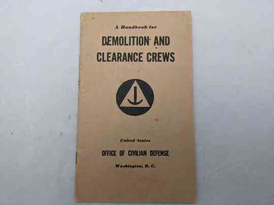 item thumbnail for CD Handbook - Demolition and Clearance Crews