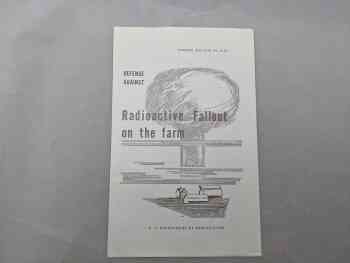 Defense Against Radioactive Fallout on the Farm Defense Against Radioactive Fallout on the Farm