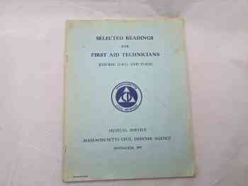 Selected Readings for First Aid Technicians Selected Readings for First Aid Technicians