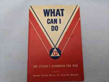 What Can I Do - The Citizen's Handbook for War What Can I Do - The Citizen's Handbook for War
